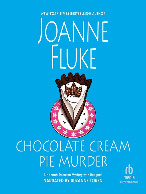 Title details for Chocolate Cream Pie Murder by Joanne Fluke - Available